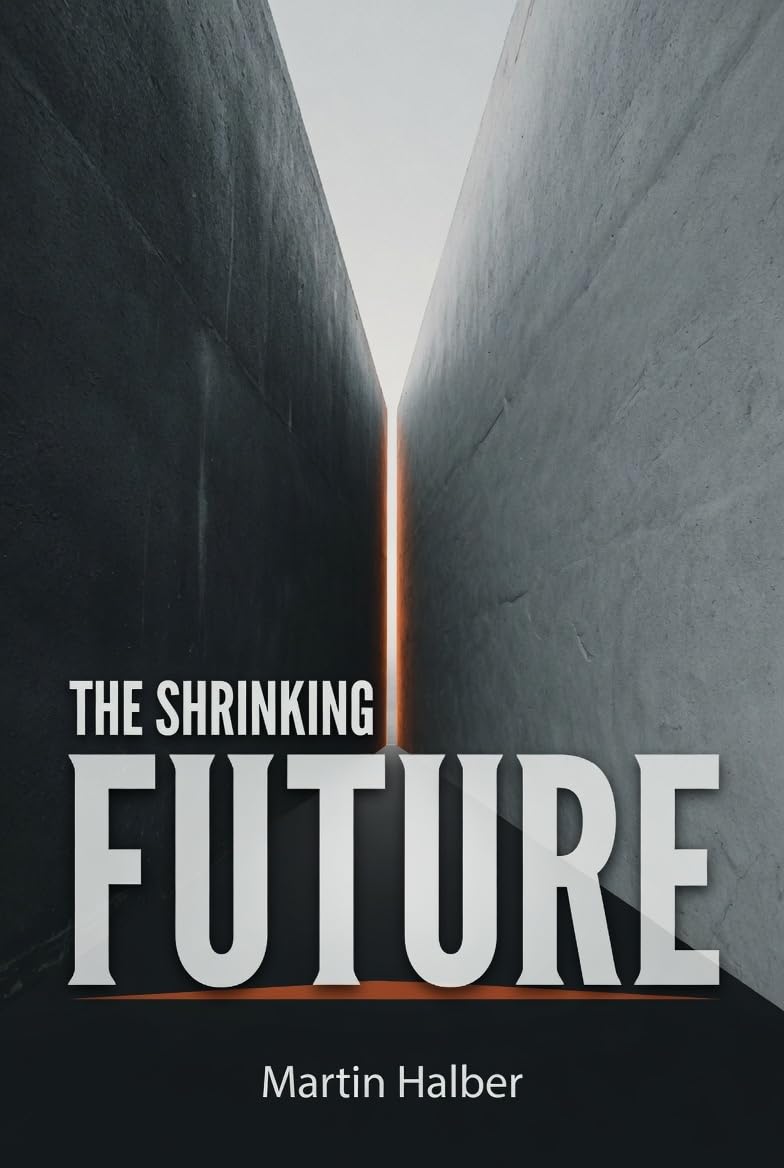 The Shrinking Future